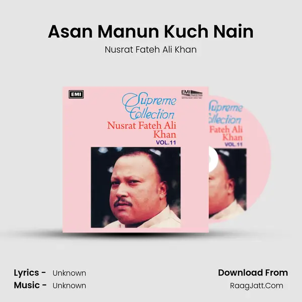 Asan Manun Kuch Nain MP3 Song by Nusrat Fateh Ali Khan Cover