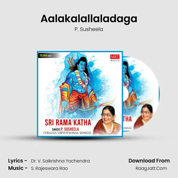 Aalakalallaladaga MP3 Song by P. Susheela Cover