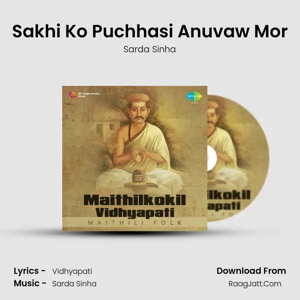 Sakhi Ko Puchhasi Anuvaw Mor MP3 Song by Sarda Sinha Cover