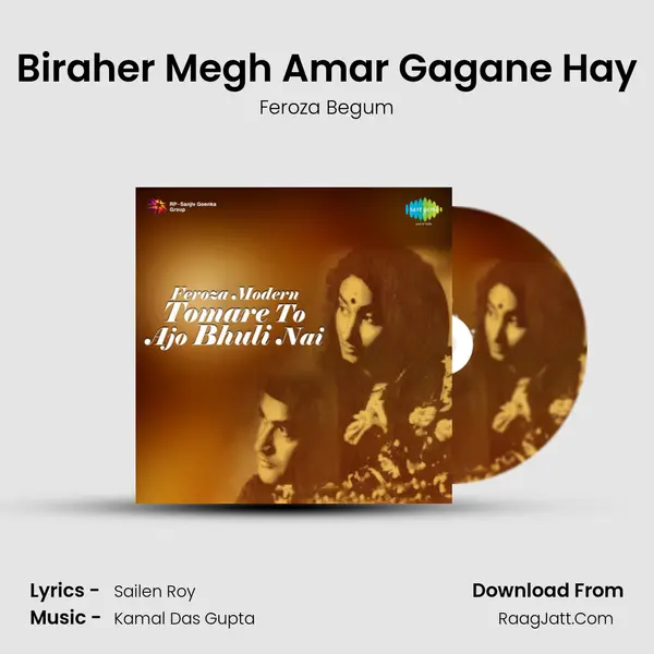 Biraher Megh Amar Gagane Hay MP3 Song by Feroza Begum Cover