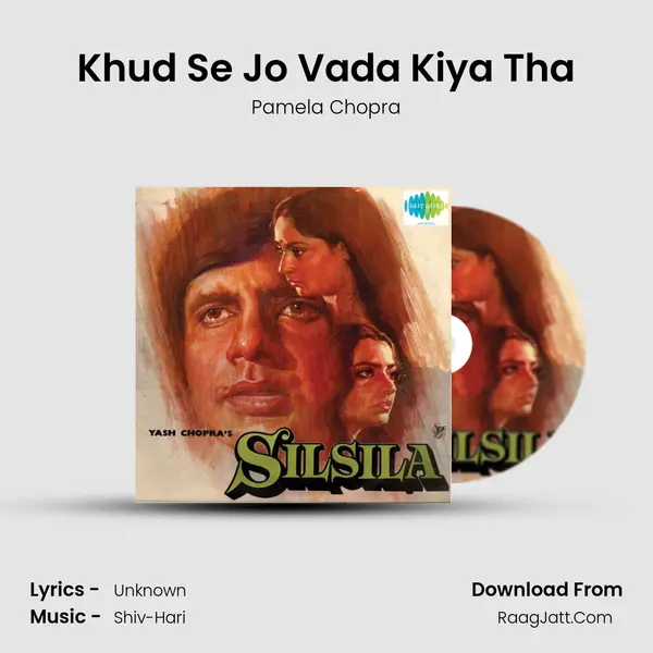 Khud Se Jo Vada Kiya Tha MP3 Song by Pamela Chopra Cover