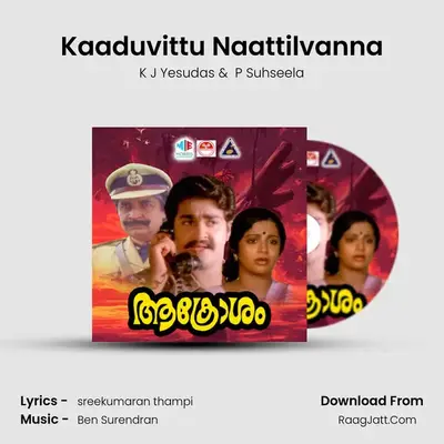 Kaaduvittu Naattilvanna MP3 Song by K J Yesudas Cover