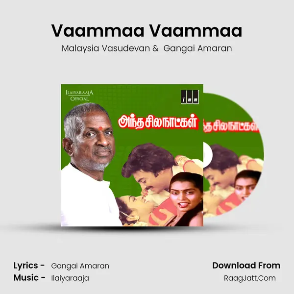 Vaammaa Vaammaa MP3 Song by Malaysia Vasudevan Cover