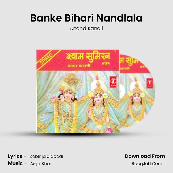 Banke Bihari Nandlala MP3 Song by Anand Kandli Cover