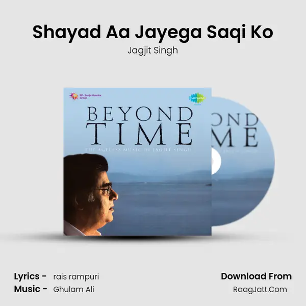 Shayad Aa Jayega Saqi Ko MP3 Song by Jagjit Singh Cover
