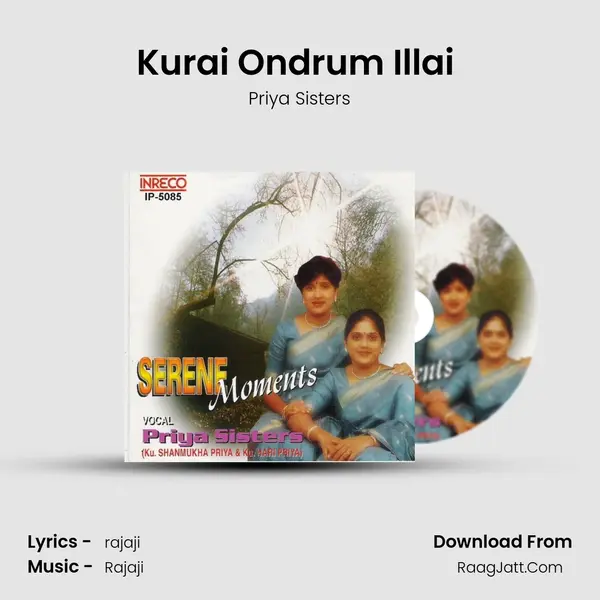 Kurai Ondrum Illai (Priya Sister) MP3 Song by Priya Sisters Cover