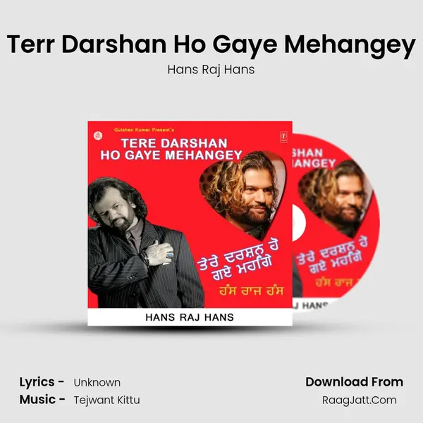 Terr Darshan Ho Gaye Mehangey MP3 Song by Hans Raj Hans Cover