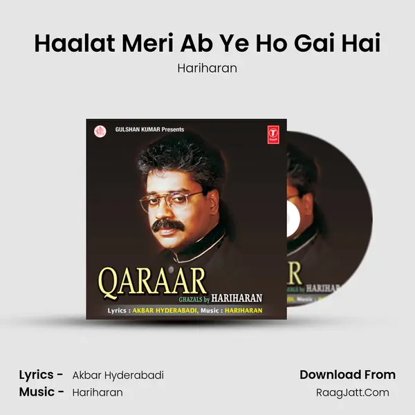 Haalat Meri Ab Ye Ho Gai Hai MP3 Song by Hariharan Cover