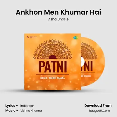Ankhon Men Khumar Hai MP3 Song by Asha Bhosle Cover
