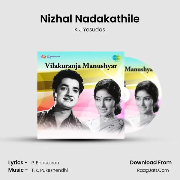 Nizhal Nadakathile MP3 Song by K J Yesudas Cover