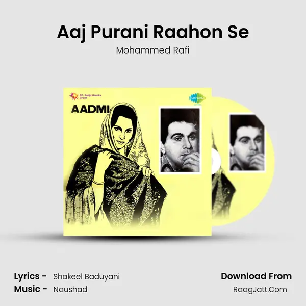 Aaj Purani Raahon Se Cover
