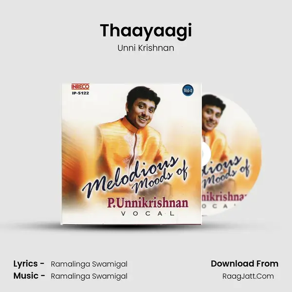 Thaayaagi MP3 Song by Unni Krishnan Cover