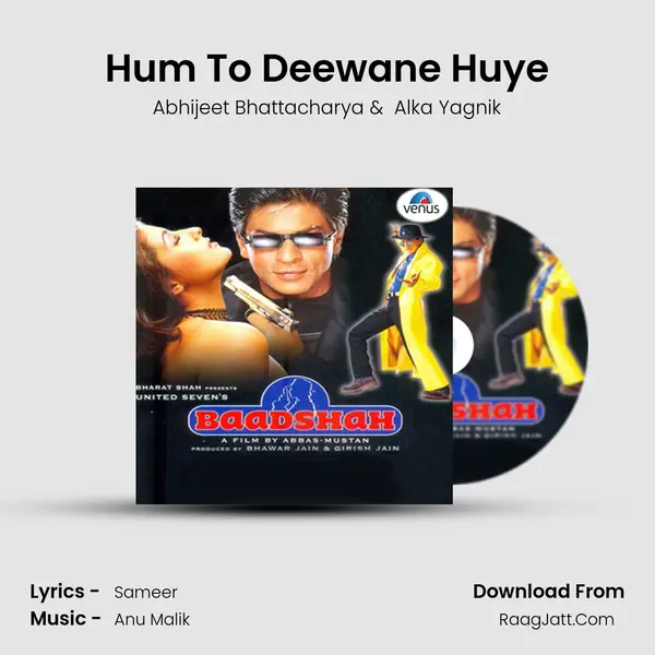 Hum To Deewane Huye MP3 Song by Abhijeet Bhattacharya Cover