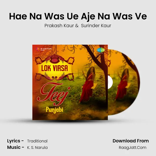 Hae Na Was Ue Aje Na Was Ve MP3 Song by Prakash Kaur Cover