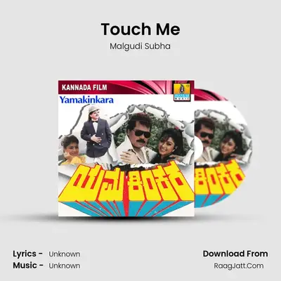 Touch Me MP3 Song by Malgudi Subha Cover