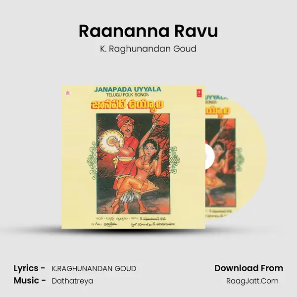 Raananna Ravu MP3 Song by K. Raghunandan Goud Cover