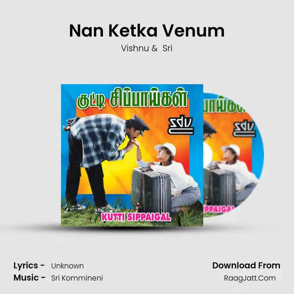 Nan Ketka Venum MP3 Song by Vishnu Cover