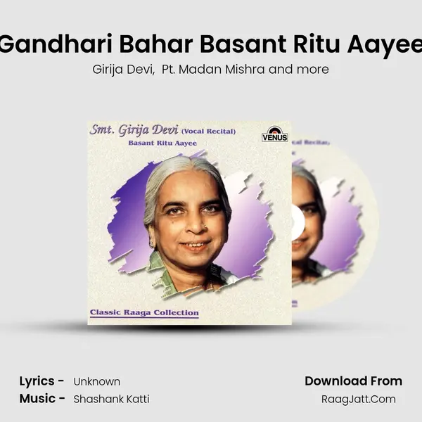 Gandhari Bahar Basant Ritu Aayee MP3 Song by Girija Devi Cover
