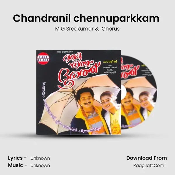 Chandranil chennuparkkam (M) MP3 Song by M G Sreekumar Cover