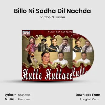 Billo Ni Sadha Dil Nachda MP3 Song by Sardool Sikander Cover