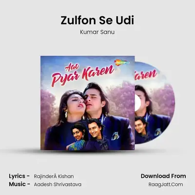 Zulfon Se Udi MP3 Song by Kumar Sanu Cover