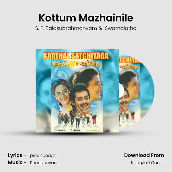 Kottum Mazhainile MP3 Song by S. P. Balasubrahmanyam Cover
