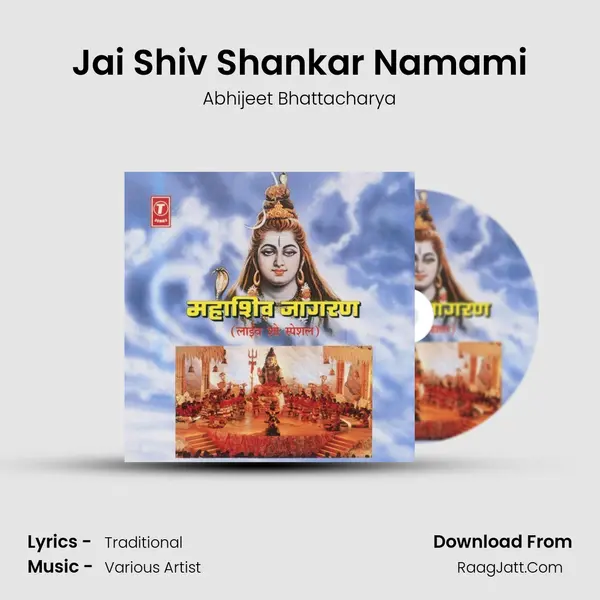 Jai Shiv Shankar Namami MP3 Song by Abhijeet Bhattacharya Cover