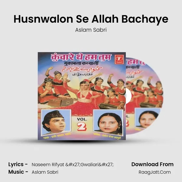 Husnwalon Se Allah Bachaye MP3 Song by Aslam Sabri Cover