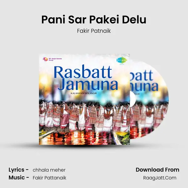Pani Sar Pakei Delu MP3 Song by Fakir Patnaik Cover