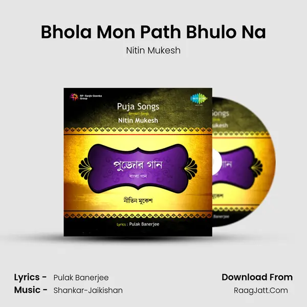 Bhola Mon Path Bhulo Na MP3 Song by Nitin Mukesh Cover