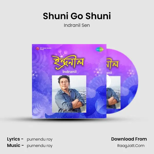 Shuni Go Shuni MP3 Song by Indranil Sen Cover