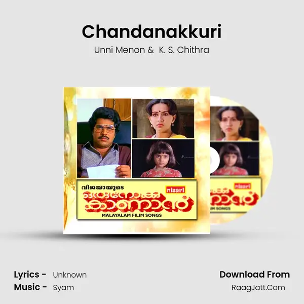 Chandanakkuri MP3 Song by Unni Menon Cover