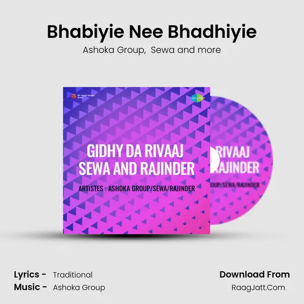 Bhabiyie Nee Bhadhiyie MP3 Song by Ashoka Group Cover