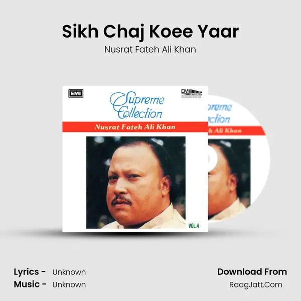 Sikh Chaj Koee Yaar MP3 Song by Nusrat Fateh Ali Khan Cover