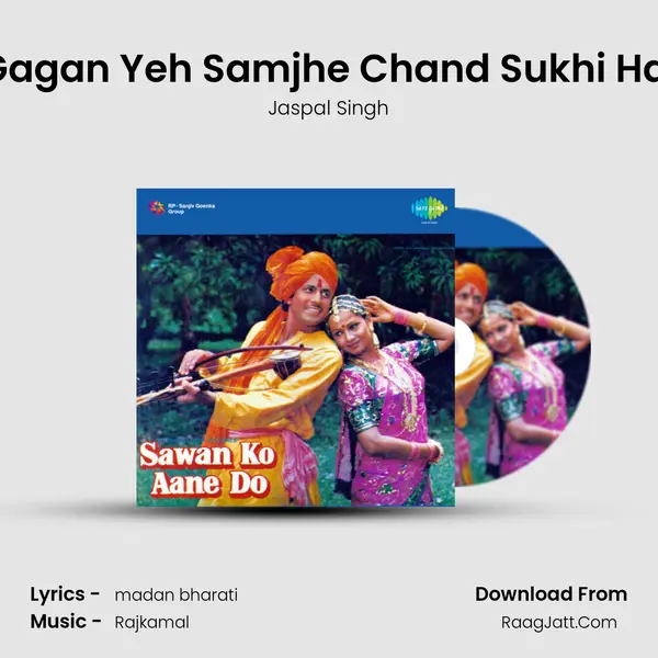 Gagan Yeh Samjhe Chand Sukhi Hai MP3 Song by Jaspal Singh Cover