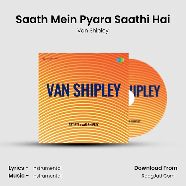 Saath Mein Pyara Saathi Hai MP3 Song by Van Shipley Cover