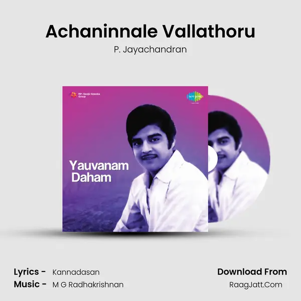Achaninnale Vallathoru MP3 Song by P. Jayachandran Cover