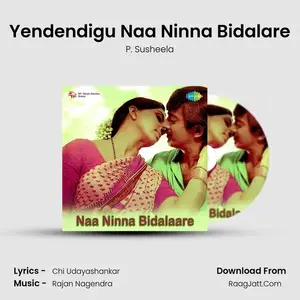 Yendendigu Naa Ninna Bidalare Cover