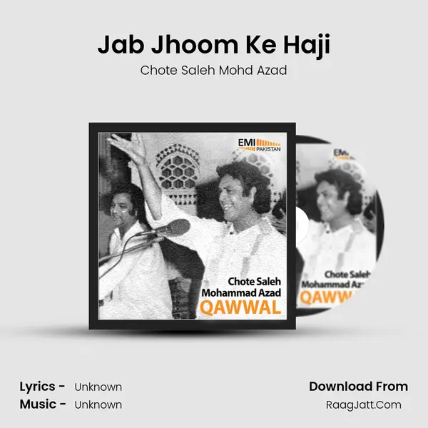 Jab Jhoom Ke Haji MP3 Song by Chote Saleh Mohd Azad Cover