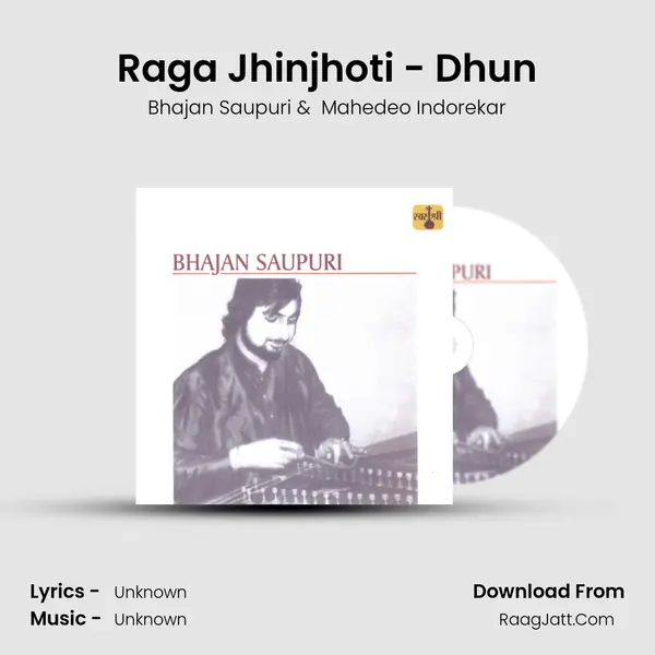 Raga Jhinjhoti - Dhun MP3 Song by Bhajan Saupuri Cover