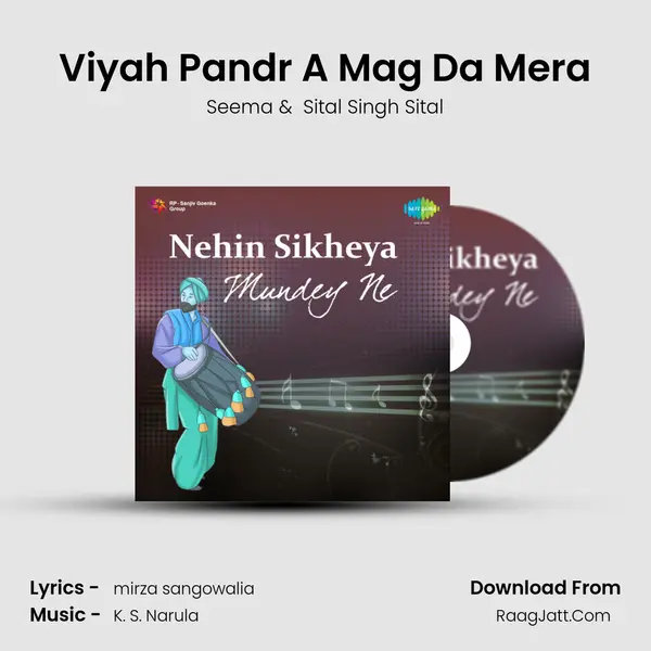 Viyah Pandr A Mag Da Mera MP3 Song by Seema Cover