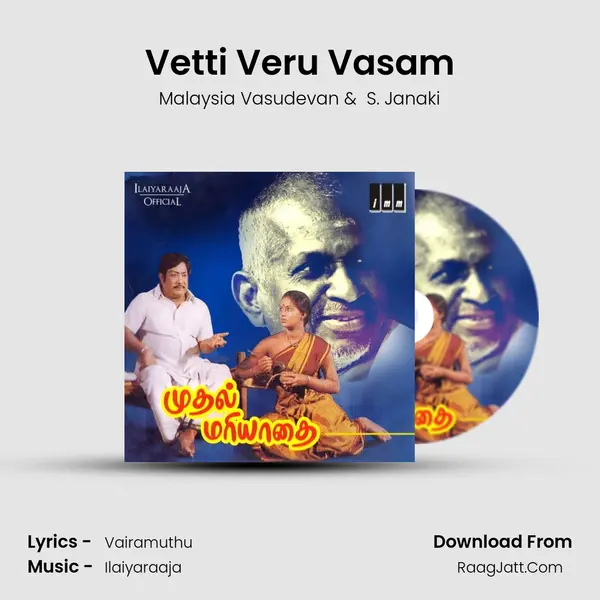 Vetti Veru Vasam MP3 Song by Malaysia Vasudevan Cover