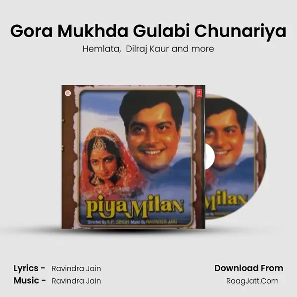 Gora Mukhda Gulabi Chunariya mp3 song