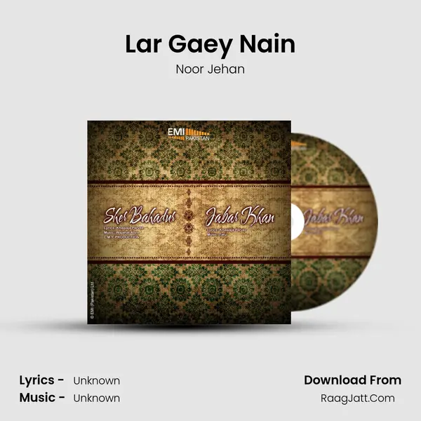 Lar Gaey Nain MP3 Song by Noor Jehan Cover