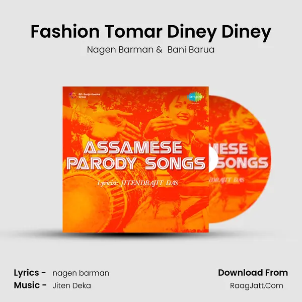 Fashion Tomar Diney Diney MP3 Song by Nagen Barman Cover
