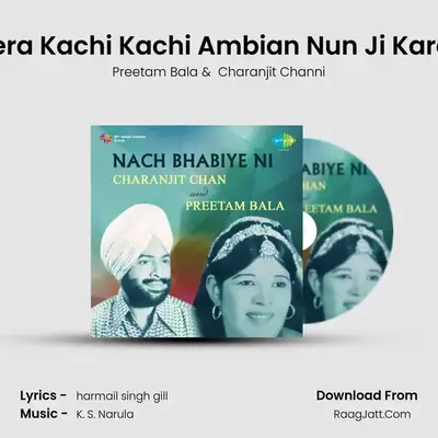 Mera Kachi Kachi Ambian Nun Ji Karda MP3 Song by Preetam Bala Cover