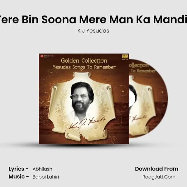 Tere Bin Soona Mere Man Ka Mandir MP3 Song by K J Yesudas Cover