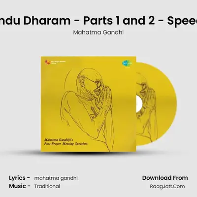 Hindu Dharam - Parts 1 and 2 - Speech MP3 Song by Mahatma Gandhi Cover