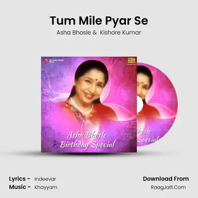 Tum Mile Pyar Se MP3 Song by Asha Bhosle Cover