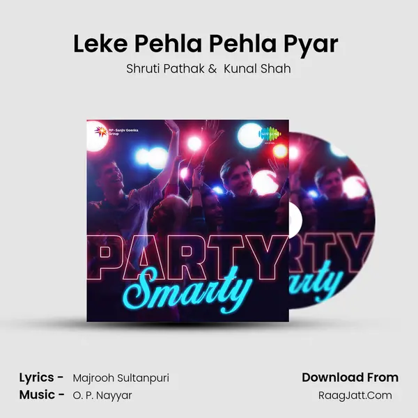 Leke Pehla Pehla Pyar (Remix) MP3 Song by Shruti Pathak Cover